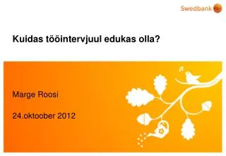 kuidas t intervjuul edukas olla