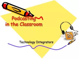 Podcasting in the Classroom