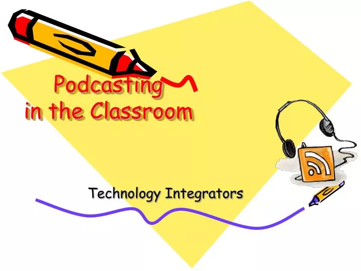 podcasting in the classroom