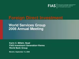 Foreign Direct Investment World Services Group 2008 Annual Meeting