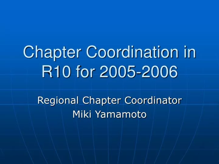 chapter coordination in r10 for 2005 2006