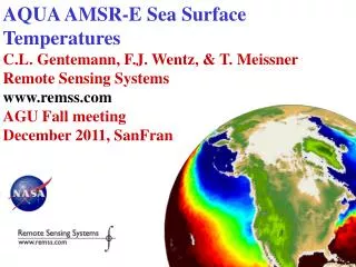 AQUA AMSR-E Sea Surface Temperatures C.L. Gentemann, F.J. Wentz, &amp; T. Meissner