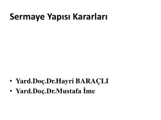 sermaye yap s kararlar