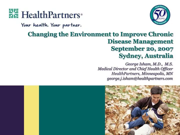changing the environment to improve chronic disease management september 20 2007 sydney australia