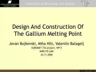 Design And Construction Of The Gallium Melting Point