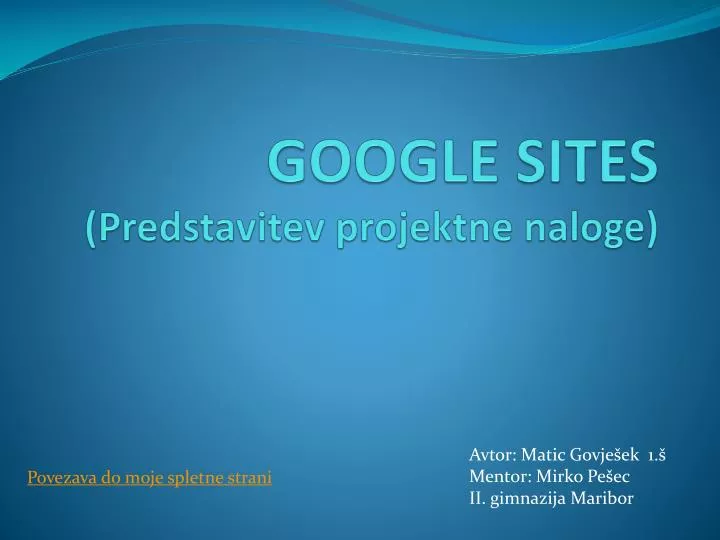 google sites predstavitev projektne naloge