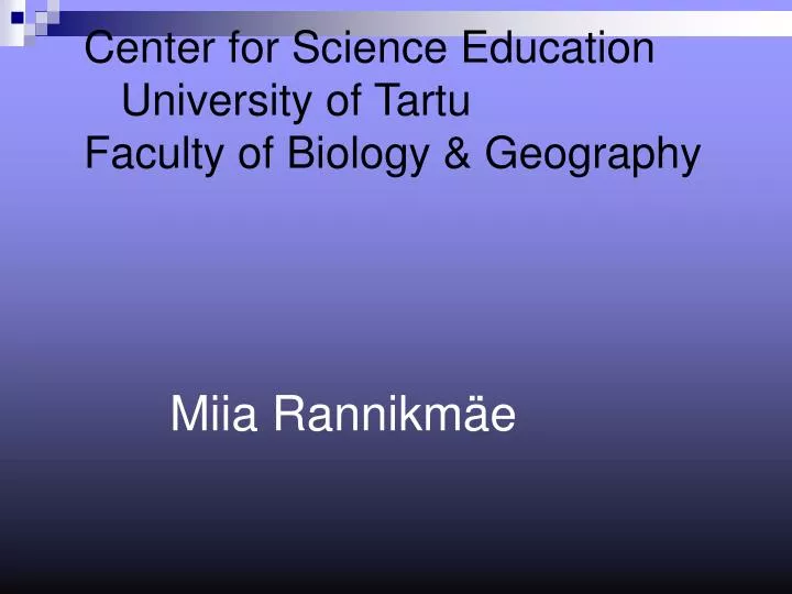 center for science education university of tartu faculty of biology geography