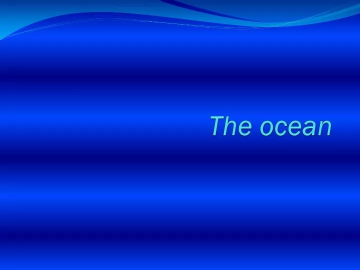 the ocean