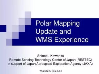 Polar Mapping Update and WMS Experience