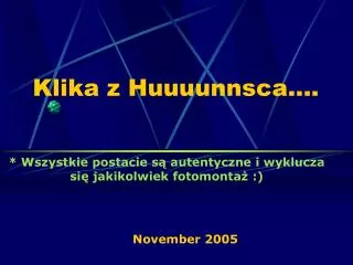klika z huuuunnsca