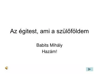 az gitest ami a sz l f ldem