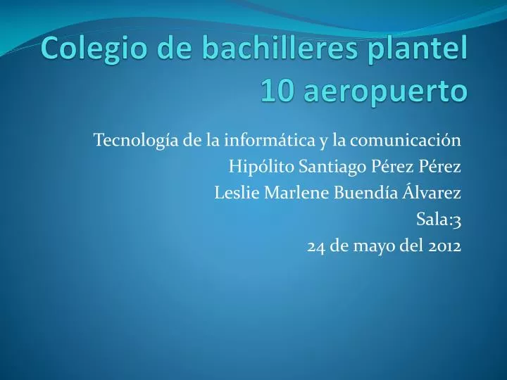 colegio de bachilleres plantel 10 aeropuerto