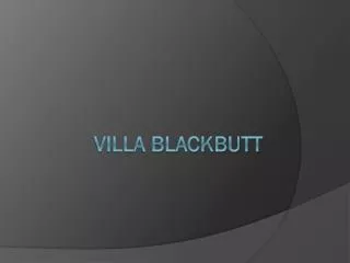 Villa Blackbutt