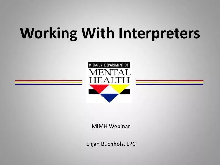 working with interpreters