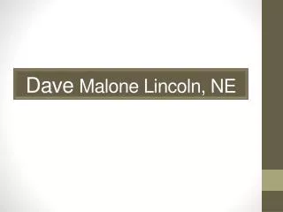 Dave Malone Lincoln, NE - Golf Equipment Consultant