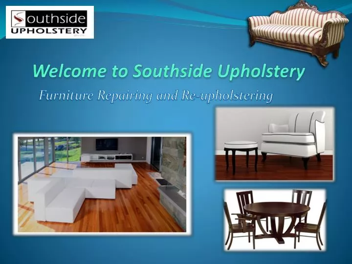 welcome to southside upholstery
