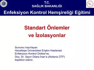 standart nlemler ve zolasyonlar