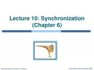 lecture 10 synchronization chapter 6