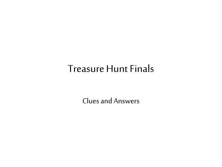 treasure hunt finals