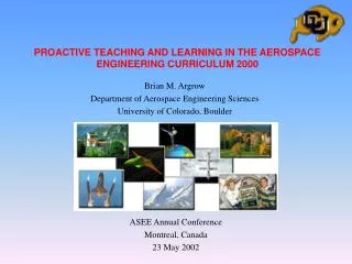 PROACTIVE TEACHING AND LEARNING IN THE AEROSPACE ENGINEERING CURRICULUM 2000