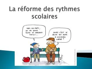 la r forme des rythmes scolaires