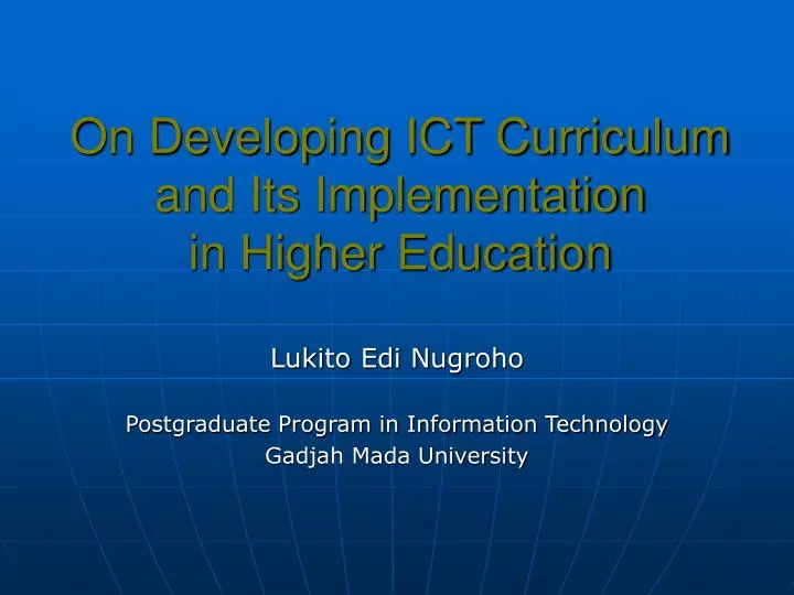 on developing ict curriculum and its implementation in higher education