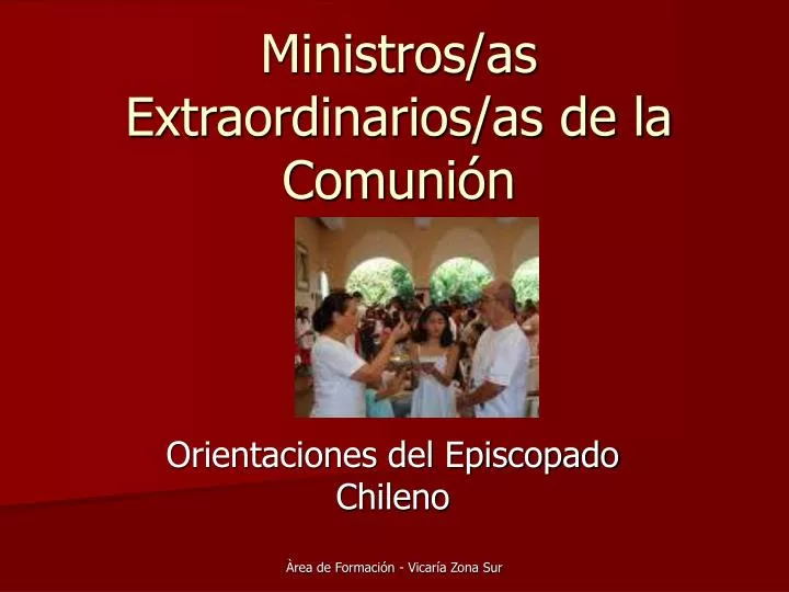 ministros as extraordinarios as de la comuni n