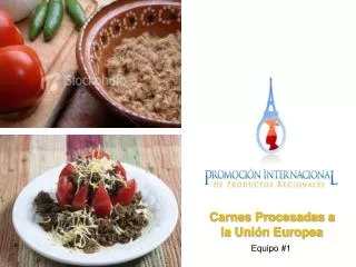 carnes procesadas a la uni n europea