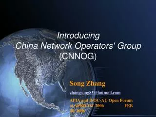 Introducing China Network Operators' Group (CNNOG)