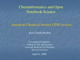Cheminformatics and Open Notebook Science