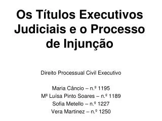 os t tulos executivos judiciais e o processo de injun o