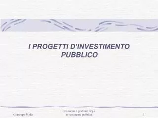 i progetti d investimento pubblico