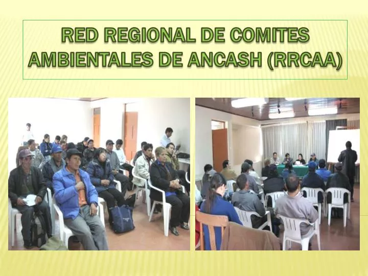 red regional de comites ambientales de ancash rrcaa