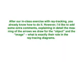 After our in-class exercise with ray-tracking, you