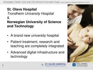 St. Olavs Hospital Trondheim University Hospital &amp; Norwegian University of Science and Technology