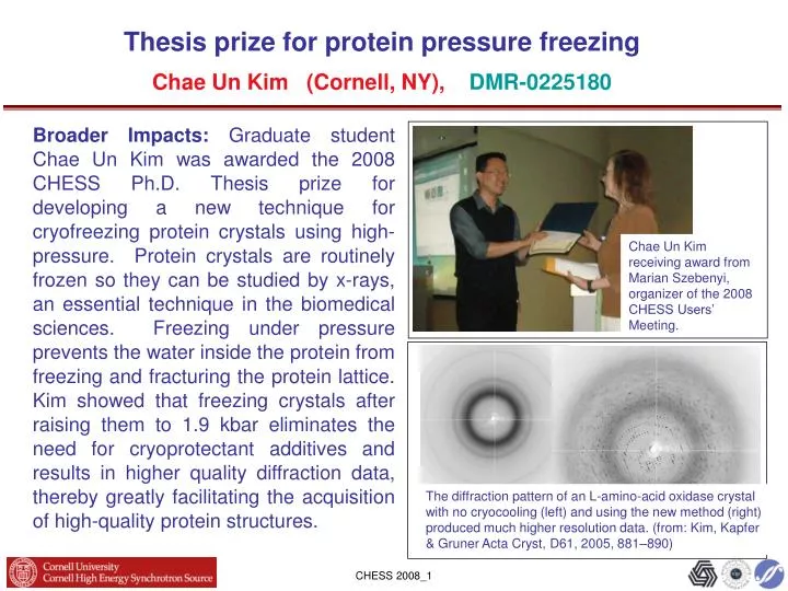 thesis prize for protein pressure freezing chae un kim cornell ny dmr 0225180