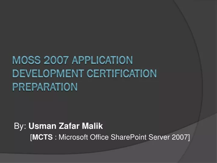moss 2007 application development certification preparation