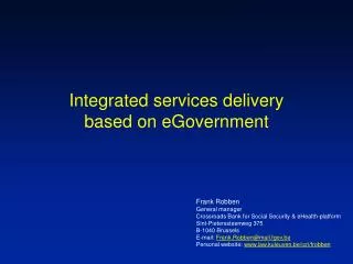 Integrated services delivery based on eGovernment