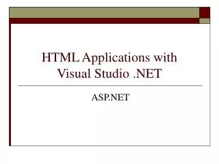HTML Applications with Visual Studio .NET