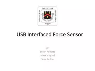 USB Interfaced Force Sensor