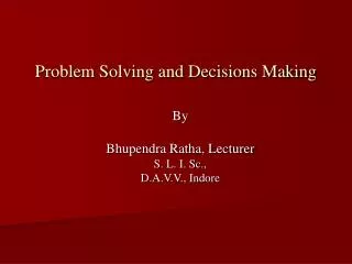 Problem Solving and Decisions Making