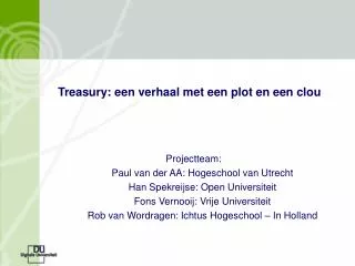 treasury een verhaal met een plot en een clou