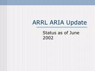 ARRL ARIA Update