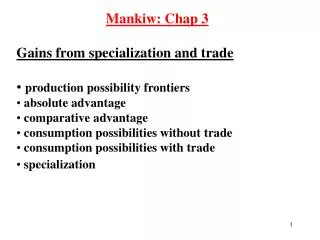 Mankiw: Chap 3 Gains from specialization and trade production possibility frontiers