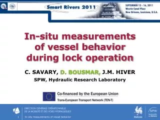 In-situ measurements of vessel behavior during lock operation