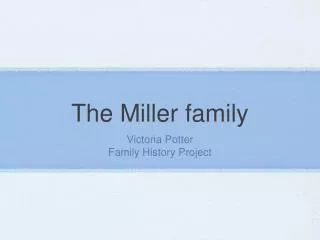 The Miller family