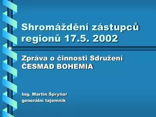 shrom d n z stupc region 17 5 2002