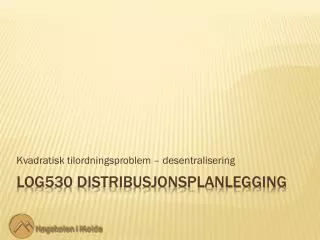 kvadratisk tilordningsproblem desentralisering