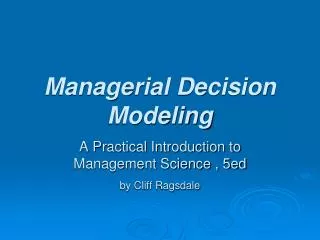 managerial decision modeling