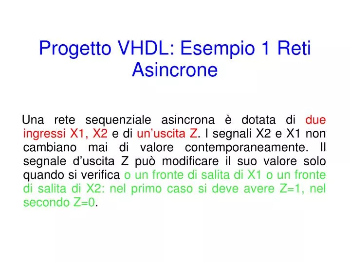 progetto vhdl esempio 1 reti asincrone